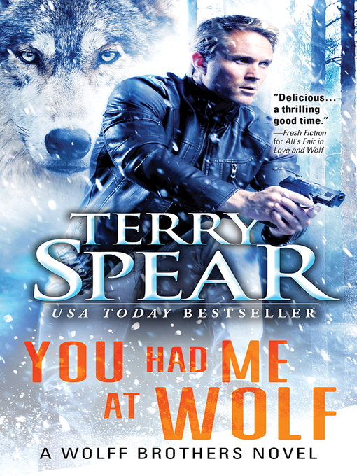 Title details for You Had Me at Wolf by Terry Spear - Available